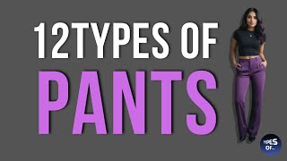 12 TYPES OF PANTS 👖 [upl. by Charlet]