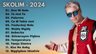 SKOLIM składanka 2024  Najpopularniejsze Polskie Piosenki 2024 piosenki skolim składanka [upl. by Akered]