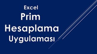 Excel Prim Hesaplama Tablosu [upl. by Rodrich424]