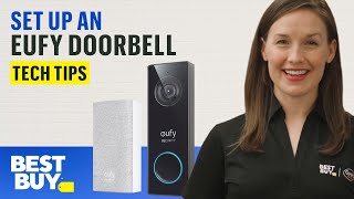 How to Set Up an eufy Doorbell  Tech Tips from Best Buy [upl. by Otrebogir146]