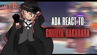 ADA REACT TO CHUUYA NAKAHARA  PUT AT 2X SPEED  WIP  aki naru [upl. by Jo]