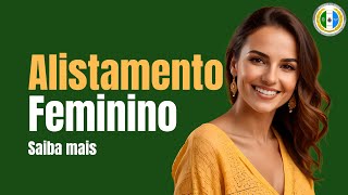 ALISTAMENTO MILITAR FEMININO [upl. by Tu]