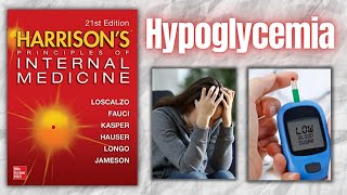 HYPOGLYCEMIA  Causes  Clinical Features  Treatment  Approach  Harrison [upl. by Aitital]