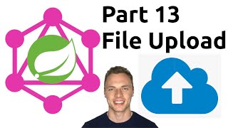 Spring Boot GraphQL Tutorial 13  File Upload [upl. by Yahs329]