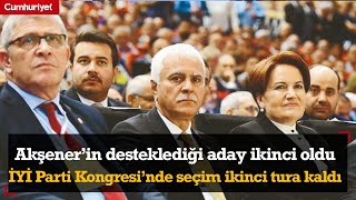 İYİ Parti Olağanüstü Kongresi 2 tura kaldı İşte sonuçlar [upl. by Oecile]