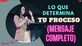 Pastora Yesenia Then Lo que determina tu proceso Mensaje Completo [upl. by Initof]