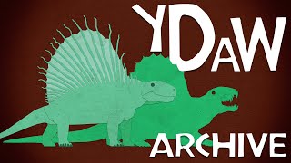 Dimetrodon YDAW Archive Reupload  Corrections [upl. by Bedad]