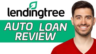 LendingTree Auto Loan Review  Is It Worth It 2024 [upl. by Dowzall]