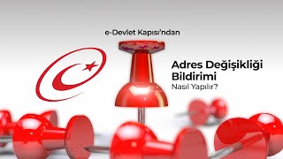 eDevlet Kapısından Adres Değişikliği Bildirimi Nasıl Yapılır [upl. by Eirrek]