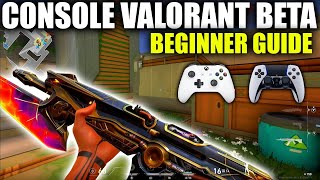 Console Valorant Beginner Guide  Gameplay BETA [upl. by Matheny405]