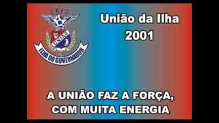 UNIÃO DA ILHA DO GOVERNADOR 2001 Ao Vivo [upl. by Ahsiuqet141]