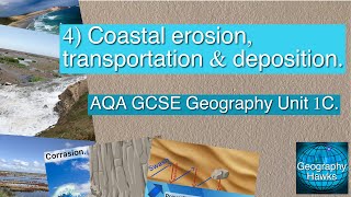 4 Coastal erosion transportation amp deposition  AQA GCSE Geography Unit 1C [upl. by Weinrich]