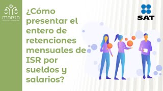 ¿Cómo presentar la declaración del entero de retenciones mensuales de ISR por sueldos y salarios [upl. by Oatis]