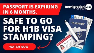 My Passport is expiring in 6 Months Can I go for H1B Visa Stamping at a US Consulate [upl. by Khai45]