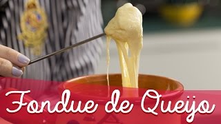 Como Fazer Fondue de Queijo [upl. by Massab]