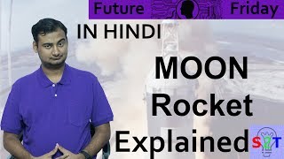 Moon Rocket Explained In HINDI Future Friday [upl. by Seuguh]