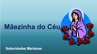 Mãezinha do Céu [upl. by Yzzik]