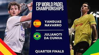 SPAIN STRONG  YanguasNavarro VS JulianotiDa Cunha  FIP WORLD PADEL CHAMPIONSHIPS 2024 [upl. by Stine]