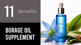 11 Wonders of Borage Oil Supplement [upl. by Kosiur]