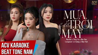 KARAOKE  Mưa Của Trời Mây  Mochiii x Thủy Lê x Bảo Vân  Beat Tone Nam [upl. by Yleve]