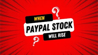 When Paypal stock will rise  PYPL [upl. by Xena584]