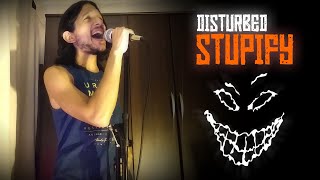 🔥 DISTURBED  Stupify by OmegA Vocal cover  lyrics 🔥 [upl. by Tekcirk]