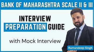 Bank of Maharashtra Scale II amp III Interview Preparation Guide [upl. by Lorac]