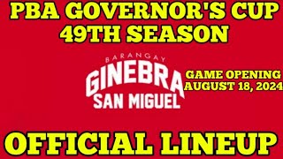 BARANGAY GINEBRA SAN MIGUEL GIN KINGS OFFICIAL ROSTER 2024 PBA GOVERNORS CUP SEASON 49TH [upl. by Elijah]