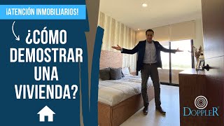 1 ¿Cómo demostrar una vivienda  Tips para los asesores inmobiliarios [upl. by Bouchier]