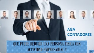 DEDUCCIONES PERSONAS FISICAS DEL REGIMEN ACTIVIDAD EMPRESARIAL Y SERVICIOS PROFESIONALES [upl. by Nylirad]