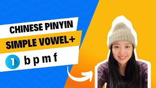 Learn Mandarin Language AlphabetLesson 31 Simple Vowelsbpmf  Beginner Chinese pinyin Alphabet [upl. by Nitfa]