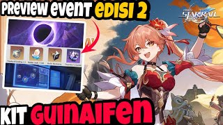 Akhirnya Bentar Lagi Event Baru  Preview Event Edisi 2 amp Kit Guinaifen  Honkai Star Rail 14 [upl. by Novick949]