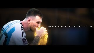 Lionel Messi  ARRANCARMELO  The Last Dance [upl. by Mallina657]