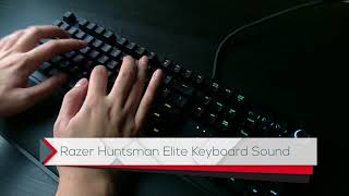 Razer Huntsman Elite Keyboard Sound Test [upl. by Haras]