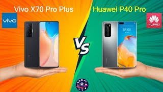 Vivo X70 Pro Plus Vs Huawei P40 Pro  Full Comparison Full Specifications [upl. by Nyret]