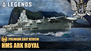 WoWS Legends  Ark Royal  Premium Ship Review [upl. by Billi]