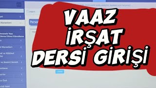 Dibbys Sisteminden 3 Aylık Vaaz Ve İrşat Dersi Nasıl Girilir [upl. by Oirromed]