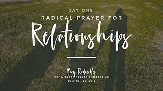 Mid Year PampF 2017  Day 1 Radical Prayer for Relationships  Manny Manansala [upl. by Annayr]