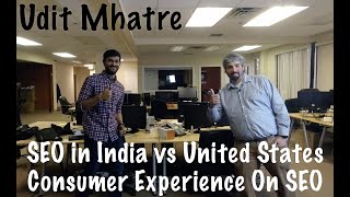 Udit Mhatre On SEO in India vs United States amp Consumer Experience On SEO  130 [upl. by Schafer]