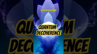 Quantum Decoherence shorts [upl. by Dieterich845]