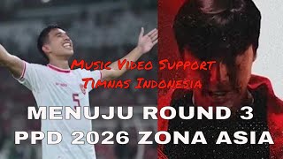 Dukung Timnas Indonesia Di Round 3 PPD 2026  Stronger Together  Music Video [upl. by Yllac]