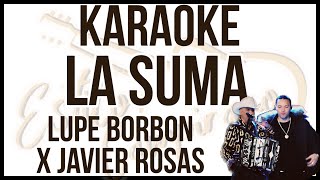 La Suma  KARAOKE  Estilo Campirano [upl. by Emily78]