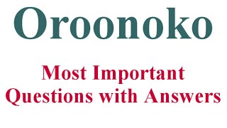 Oroonoko Most important questions with answers [upl. by Louisa]