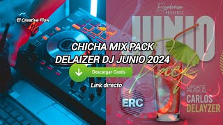 CHICHA MIX ECUADORIAN RMX DELAYZER DJ PACK JUNIO 2024 CAYAMBEÑAS INTY RAYMI DESCARGA GRATIS [upl. by Furgeson690]