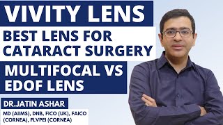 VIVITY Lens  Best Lens for Cataract Surgery  Alcon Vivity Edof IOL  Vivity Edof Vs Trifocal IOL [upl. by Jeconiah]