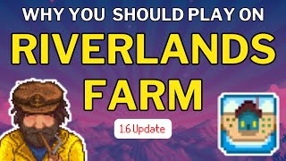 Why you should play on the Riverlands Farm in Stardew Valley 16 [upl. by Ynots398]