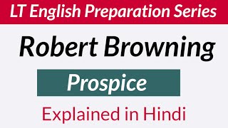 Prospice by Robert Browning  Prospice  Prospice by Robert Browning Hindi Explanation [upl. by Sonahpets]