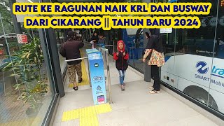 Rute Ke Ragunan Naik KRL dan Busway dari Cikarang  Tahun Baru 2024 [upl. by Torre]