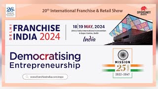 Franchise India 2024 your gateway to exponential growth [upl. by Zacherie]