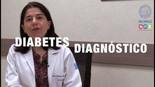 Diagnóstico de Diabetes  INCMNSZ  Educación para la Salud [upl. by Thapa]